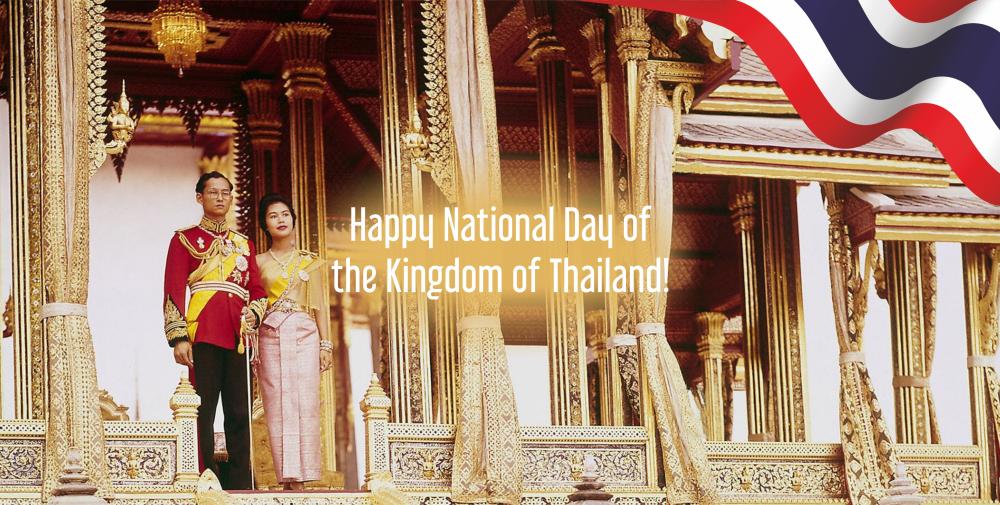 Happy National Day of the Kingdom of Thailand!
